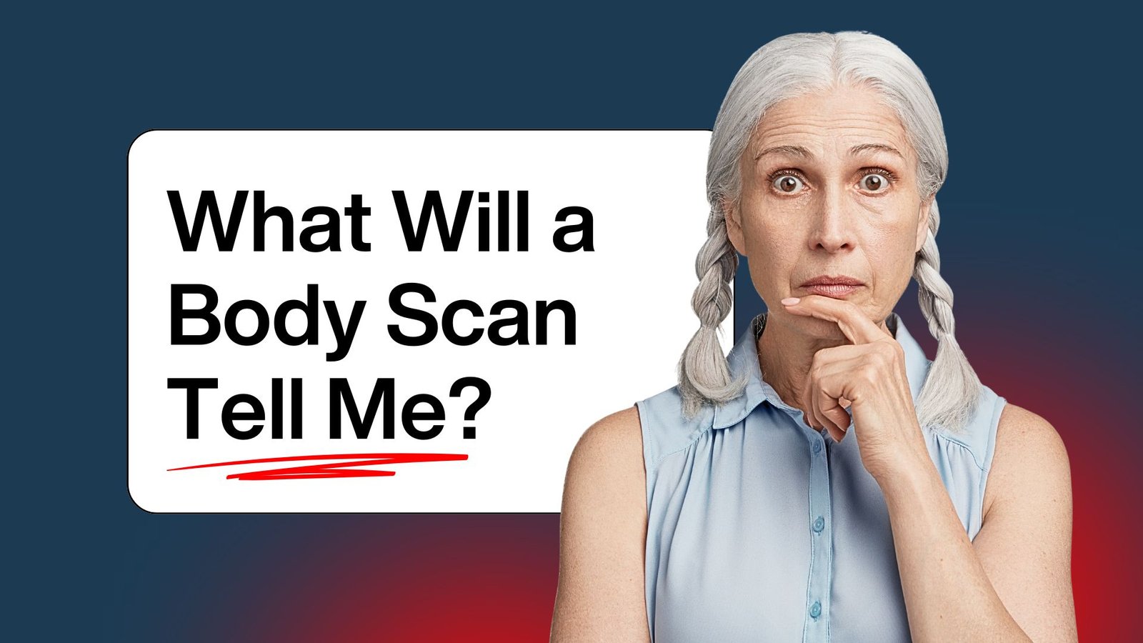 What Will a Body Scan Tell Me?